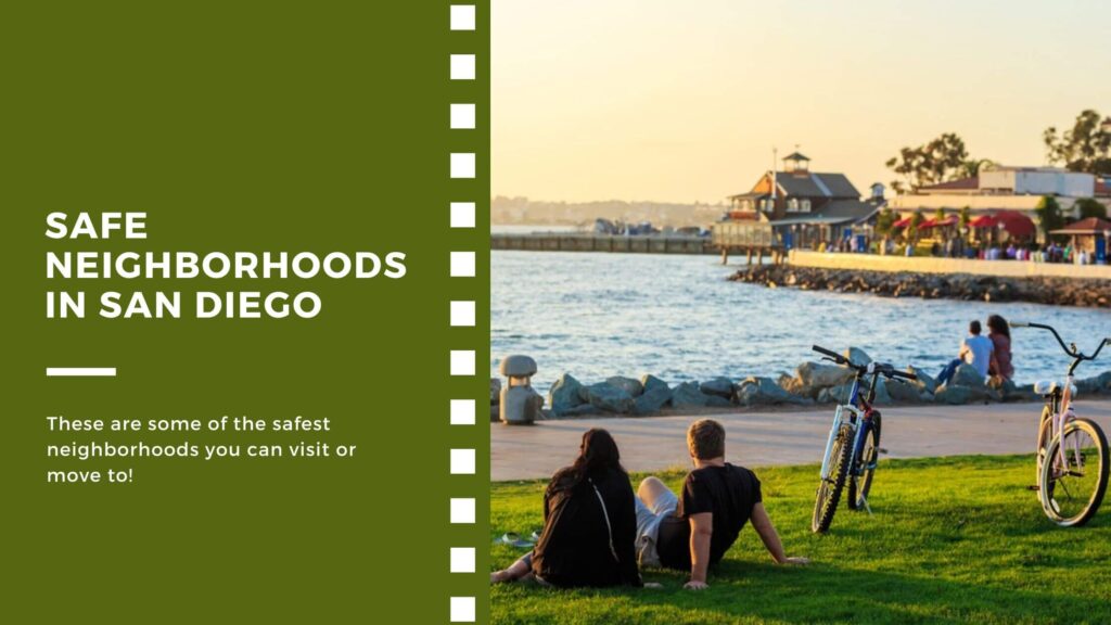 Safe neighborhoods in San Diego
